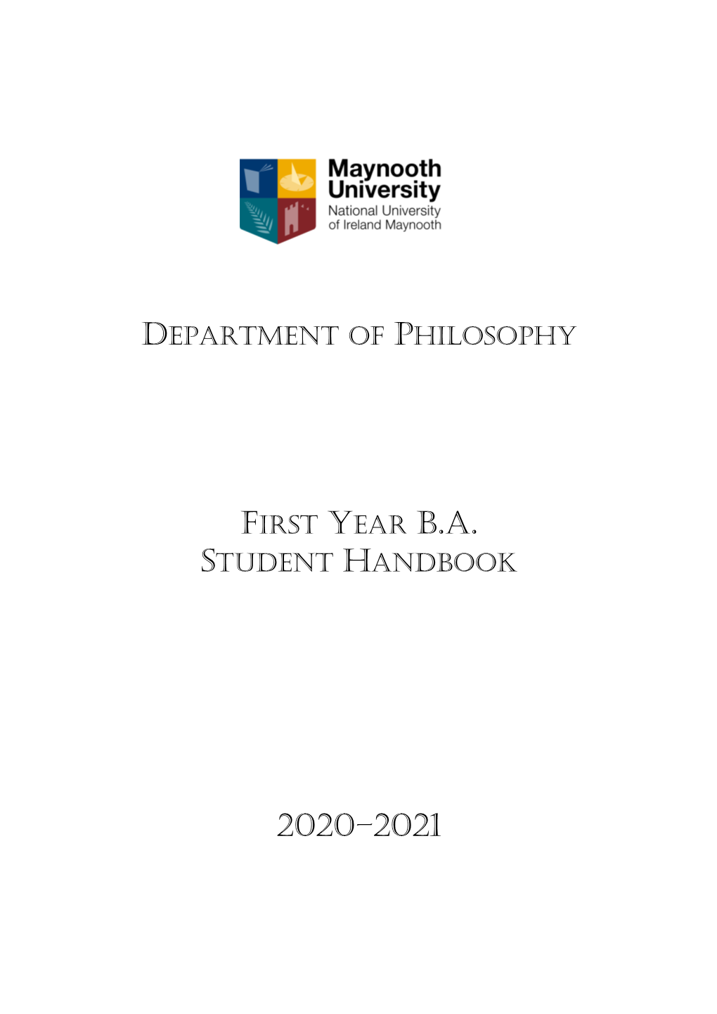 Department of Philosophy First Year B.A. Student