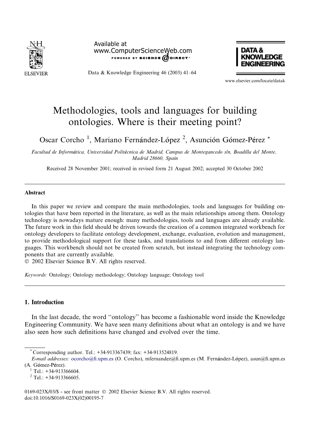 Methodologies, Tools and Languages for Building Ontologies. Where Is Their Meeting Point?