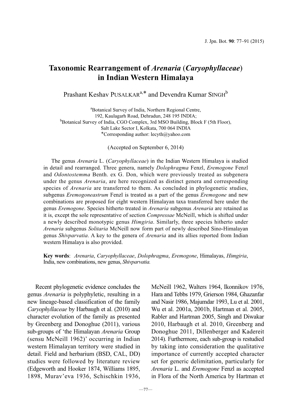 Taxonomic Rearrangement of Arenaria (Caryophyllaceae) in Indian Western Himalaya