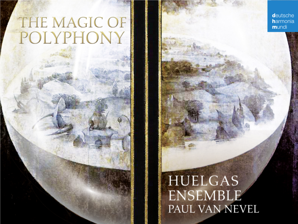 The Magic of Polyphony