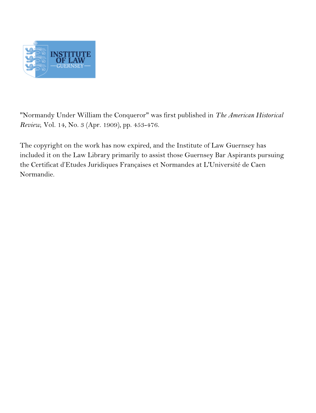 Normandy Under William the Conqueror" Was First Published in the American Historical Review, Vol