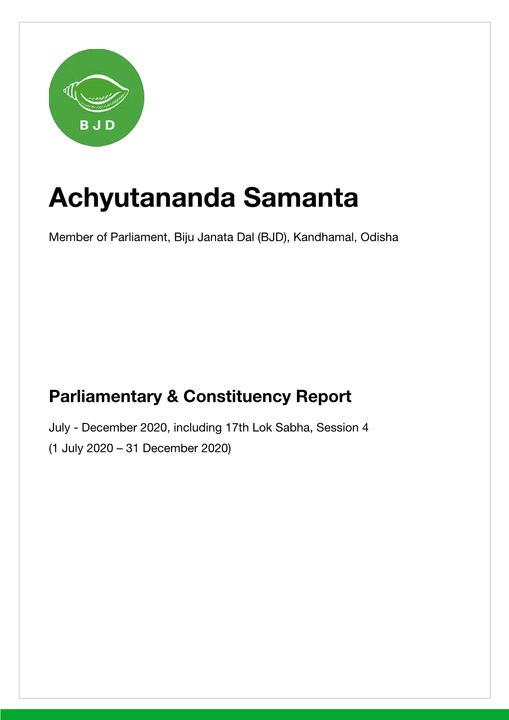 Achyuta Samanta Parliamentary Performance Report July-December 2020