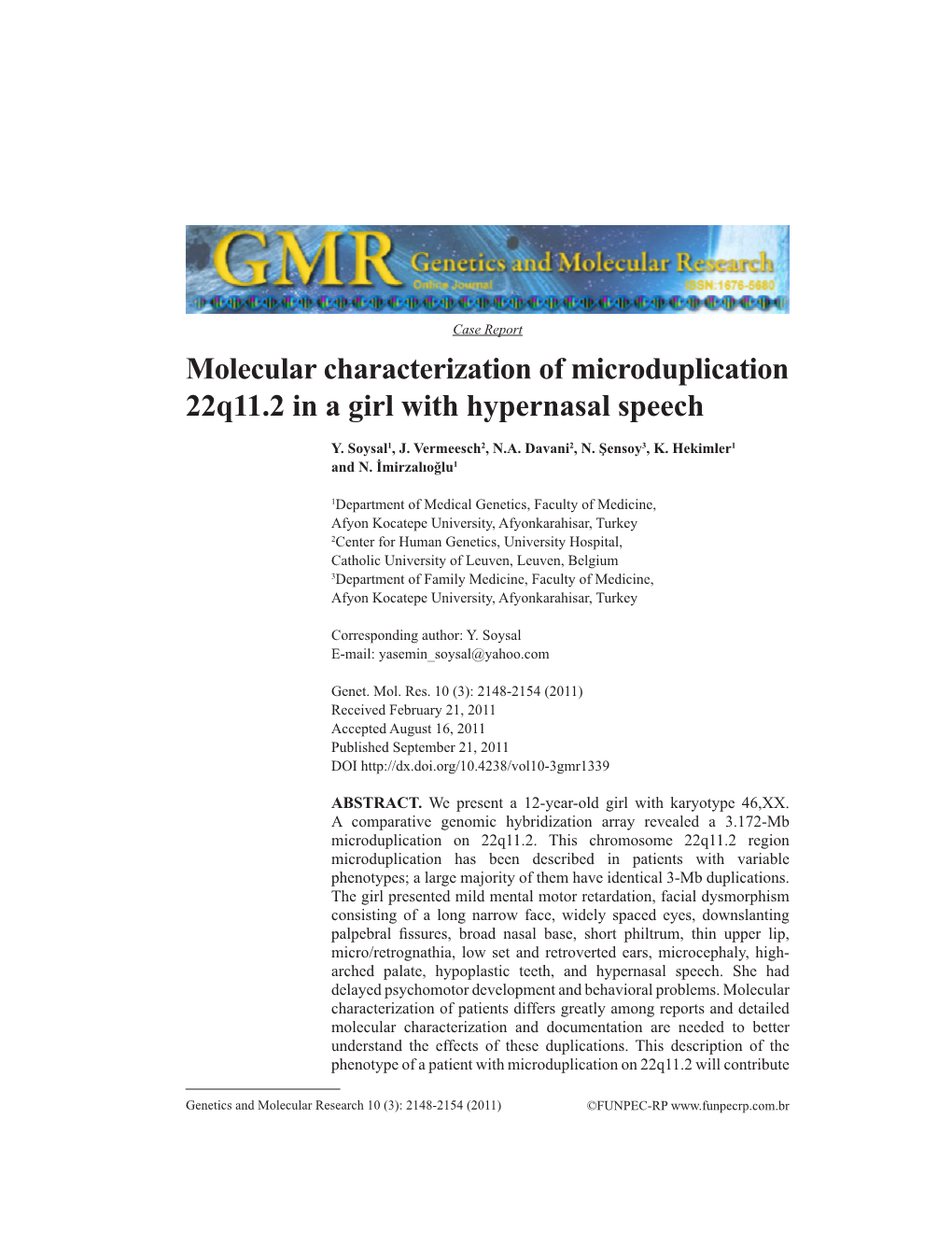 Molecular Characterization of Microduplication 22Q11.2 in a Girl with Hypernasal Speech