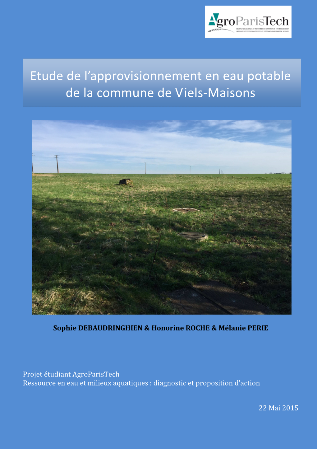 Etude De L'approvisionnement En Eau Potable De La Commune De Viels-Maisons