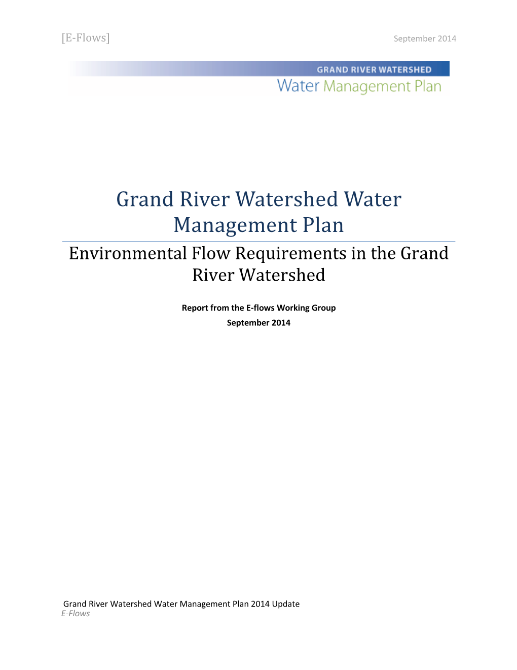 Grand River Watershed Water Management Plan Environmental Flow Requirements in the Grand River Watershed