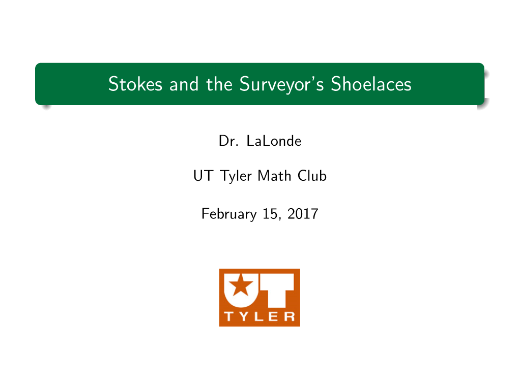 Stokes and the Surveyor's Shoelaces