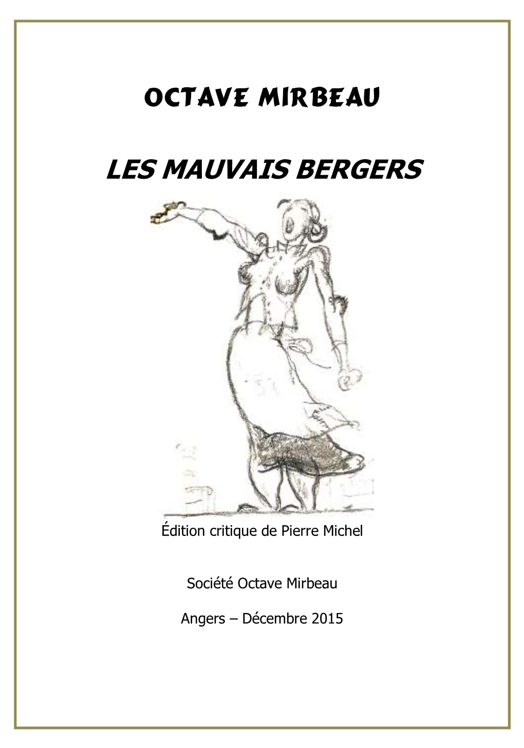 Les Mauvais Bergers