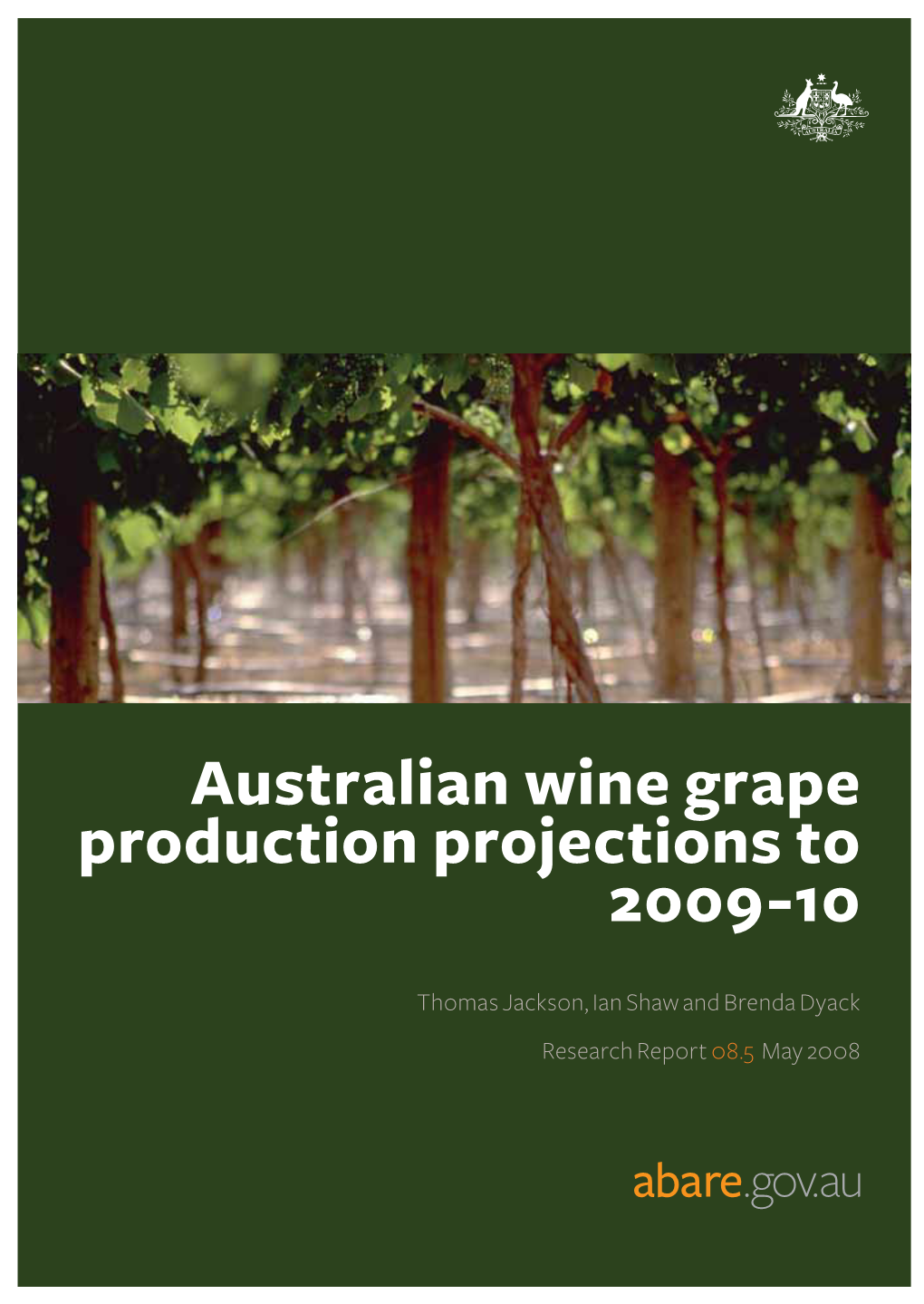 Australian Wine Grape Production Projections to 2009-10