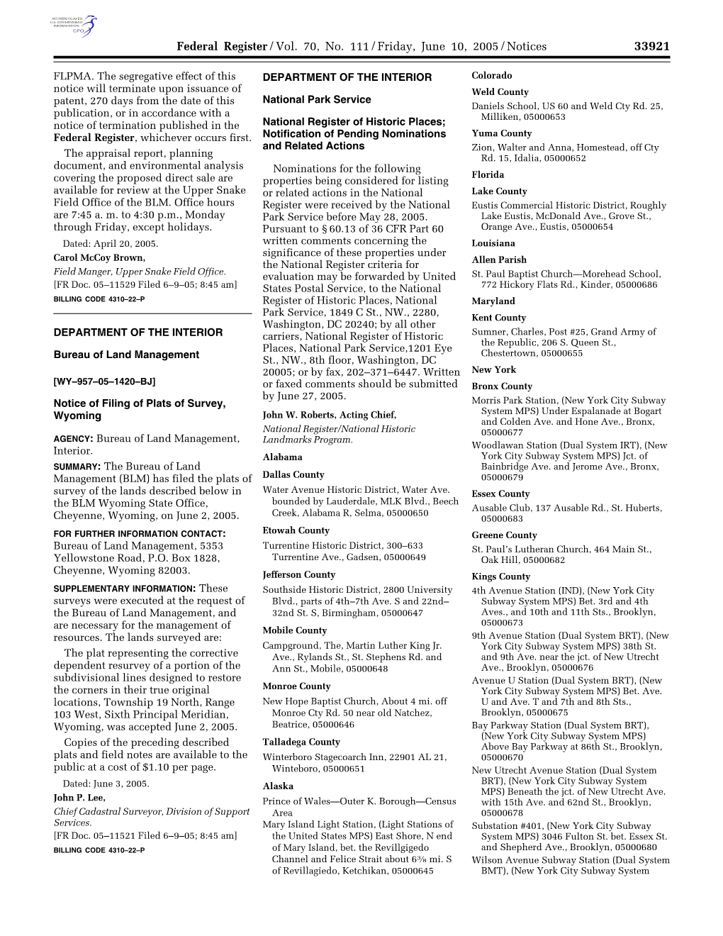 Federal Register/Vol. 70, No. 111/Friday, June 10, 2005/Notices