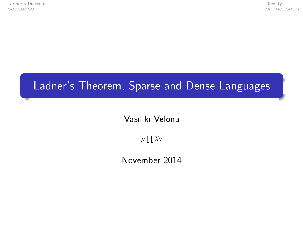 Ladner's Theorem, Sparse and Dense Languages