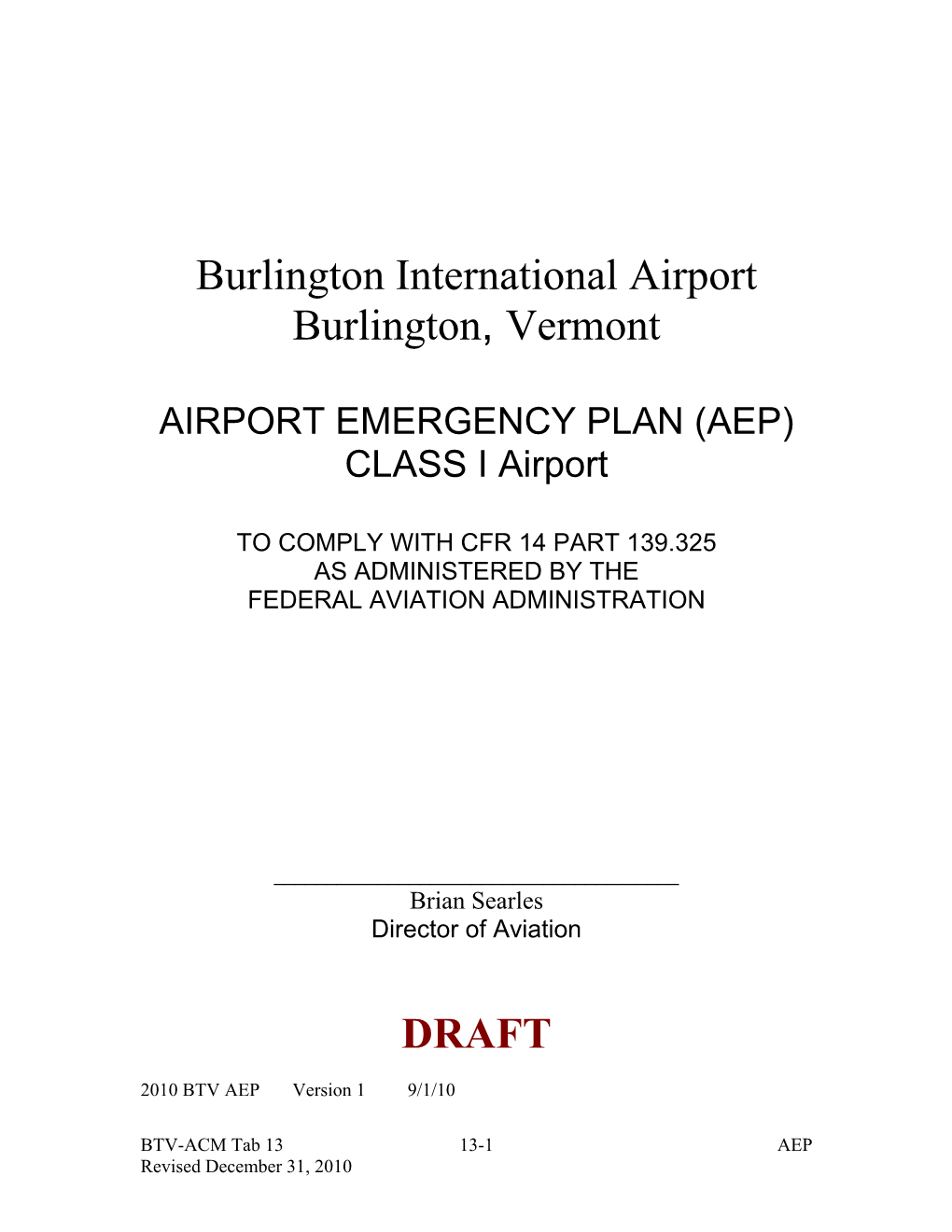 Burlington International Airport Burlington, Vermont