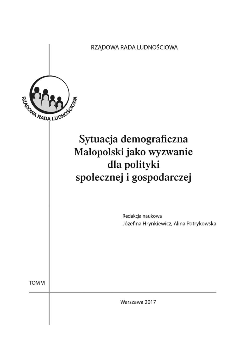 Sytuacja Demograficzna Małopolski Jako Wyzwanie Dla Polityki Społecznej I Gospodarczej