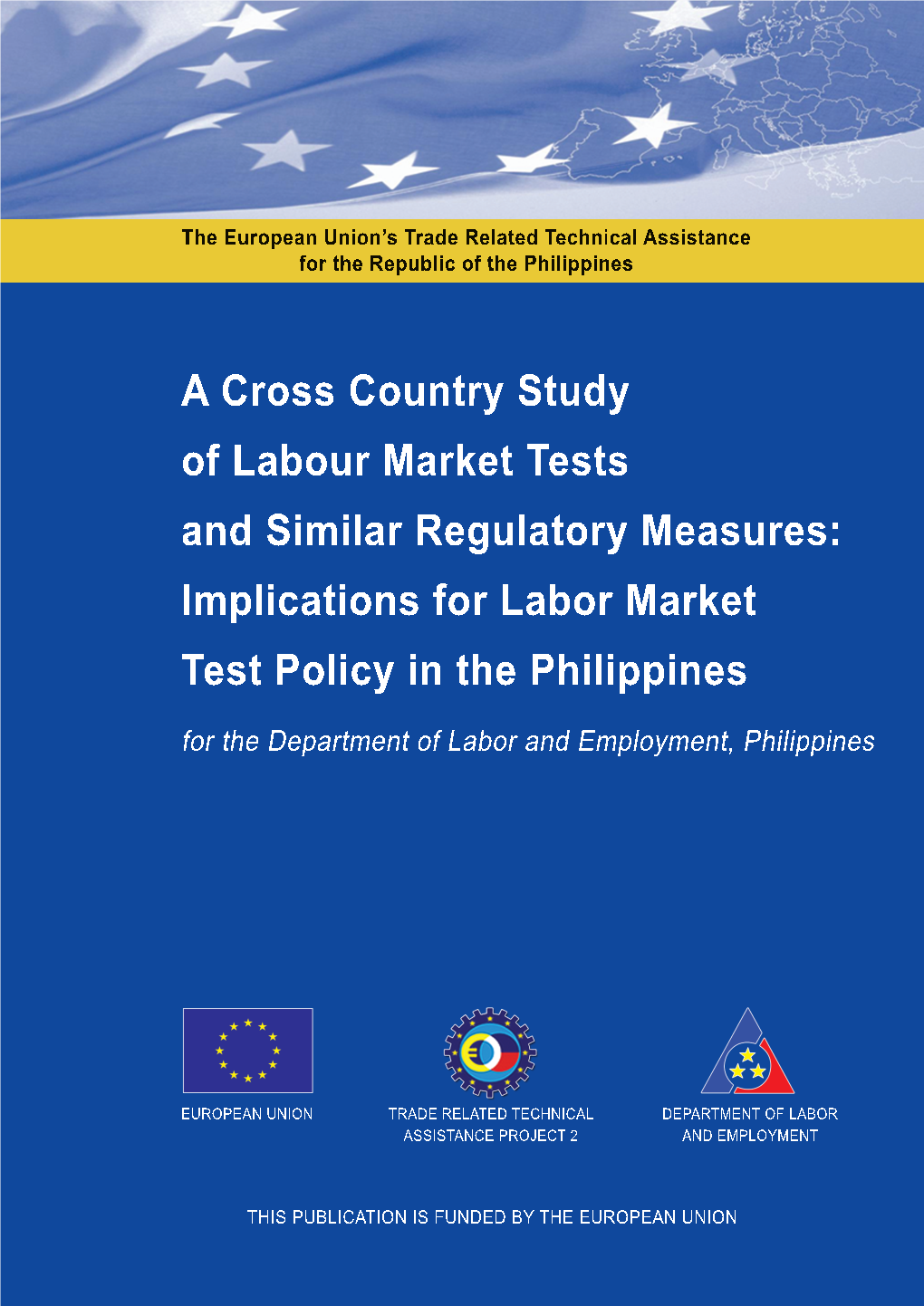 Implications for Labour Market Test Policy in the Philippines