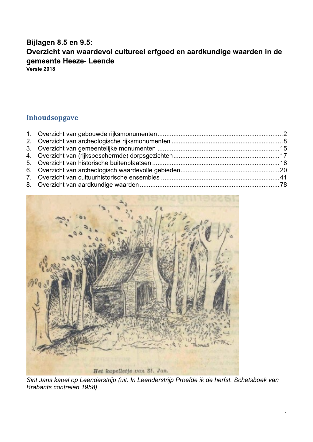 Bijlagen 8.5 En 9.5: Overzicht Van Waardevol Cultureel Erfgoed En Aardkundige Waarden in De Gemeente Heeze- Leende Versie 2018