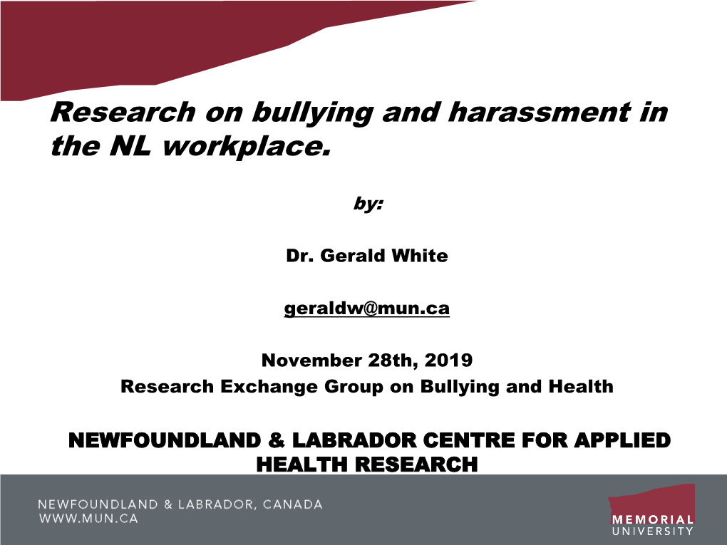 Research on Bullying and Harassment in the NL Workplace