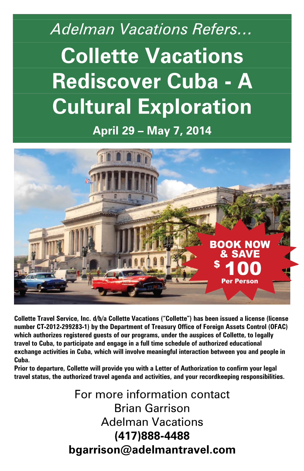 Collette Vacations Rediscover Cuba - a Cultural Exploration April 29 – May 7, 2014