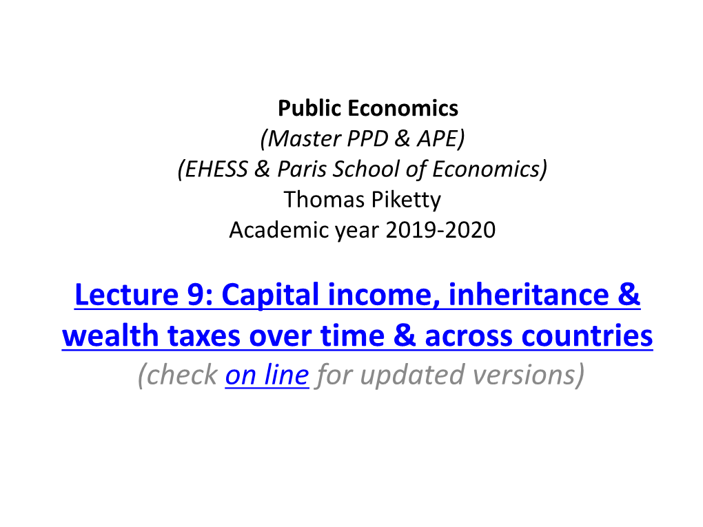 Capital Income, Inheritance & Wealth Taxes