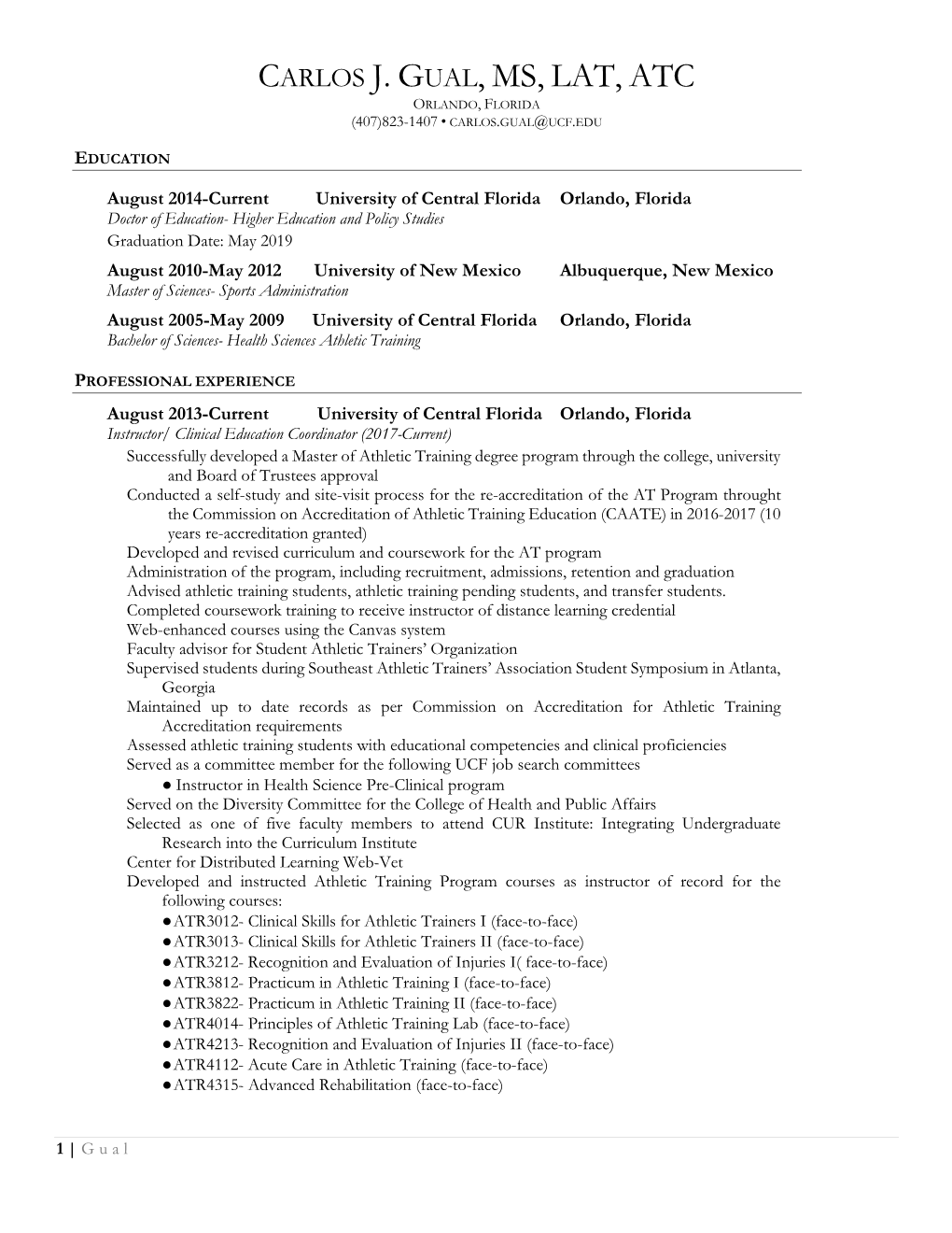 Carlos J. Gual, Ms, Lat, Atc Orlando, Florida (407)823-1407 • Carlos.Gual@Ucf.Edu