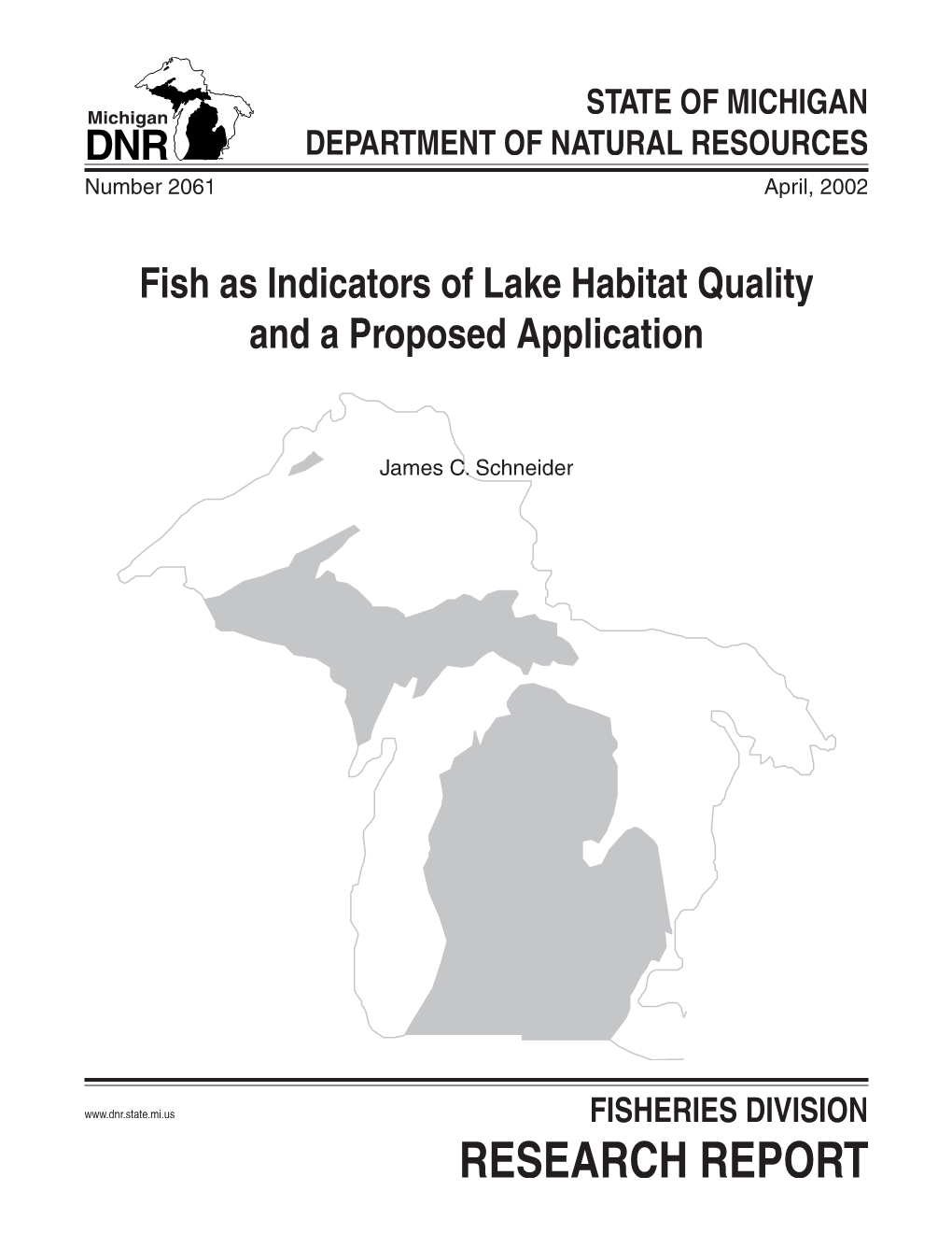 Fish As Indicators of Lake Habitat Quality and a Proposed Application