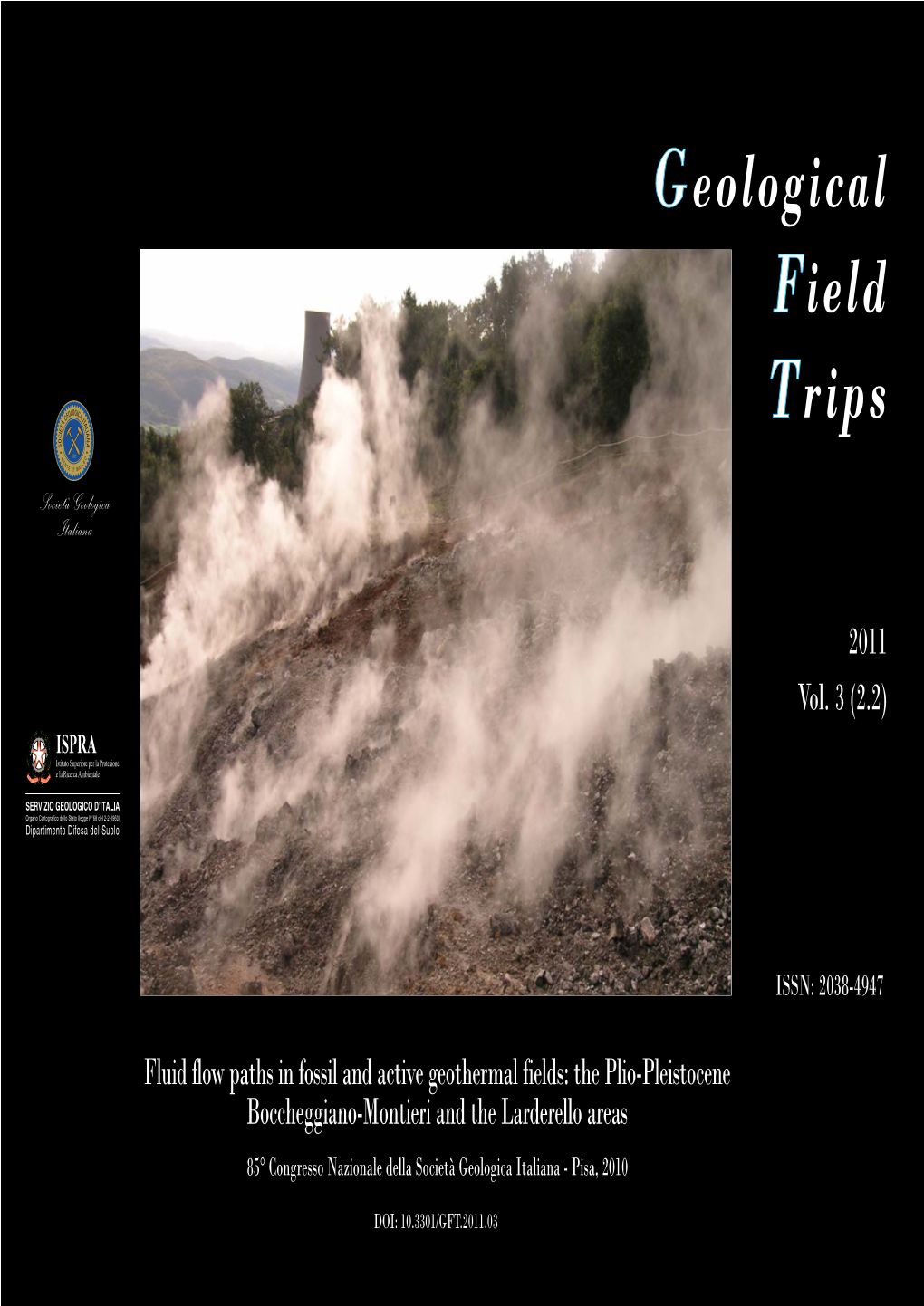 Fluid Flow Paths in Fossil and Active Geothermal Fields