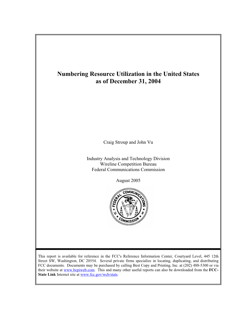 Numbering Resource Utilization in the United States As of December 31, 2004