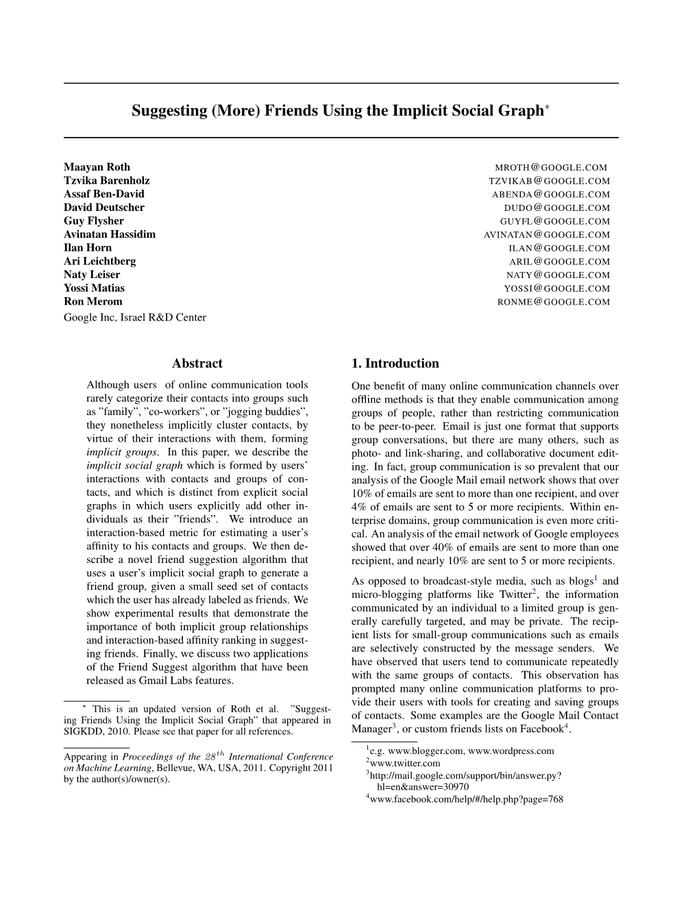 Suggesting Friends Using the Implicit Social Graph