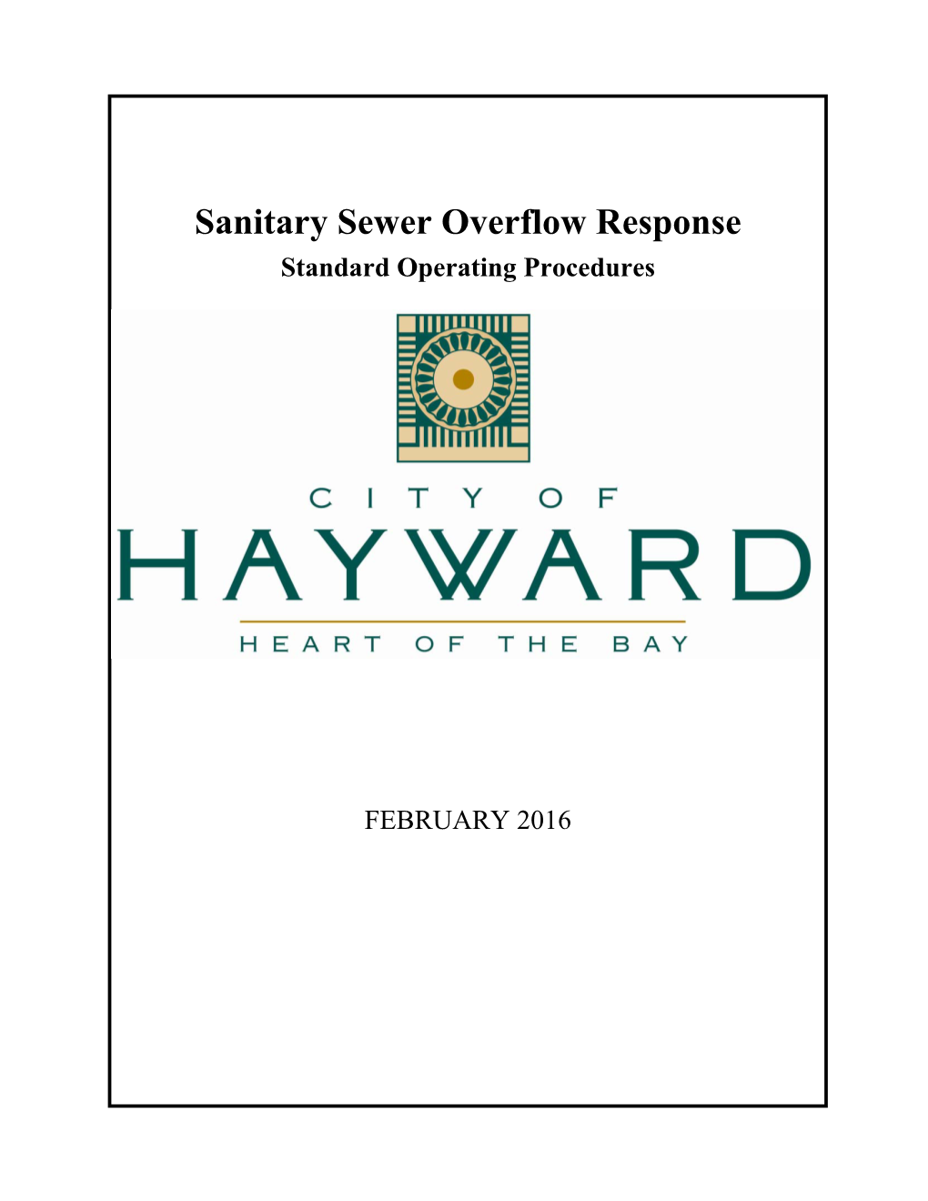 Sanitary Sewer Overflow Response Standard Operating Procedures