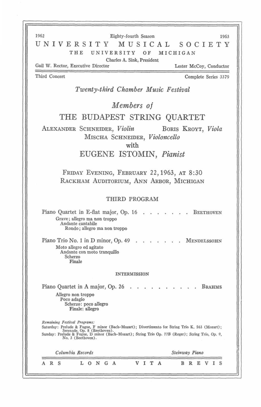 Members of the BUDAPEST STRING QUARTET EUGENE ISTOMIN, Pianist