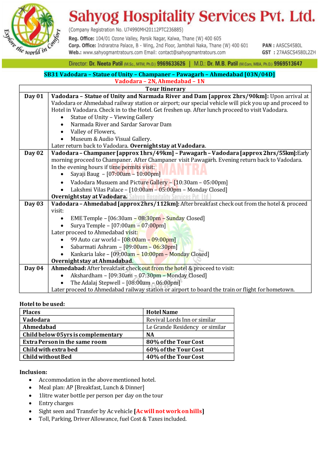 SB31 Vadodara – Statue of Unity – Champaner – Pawagarh