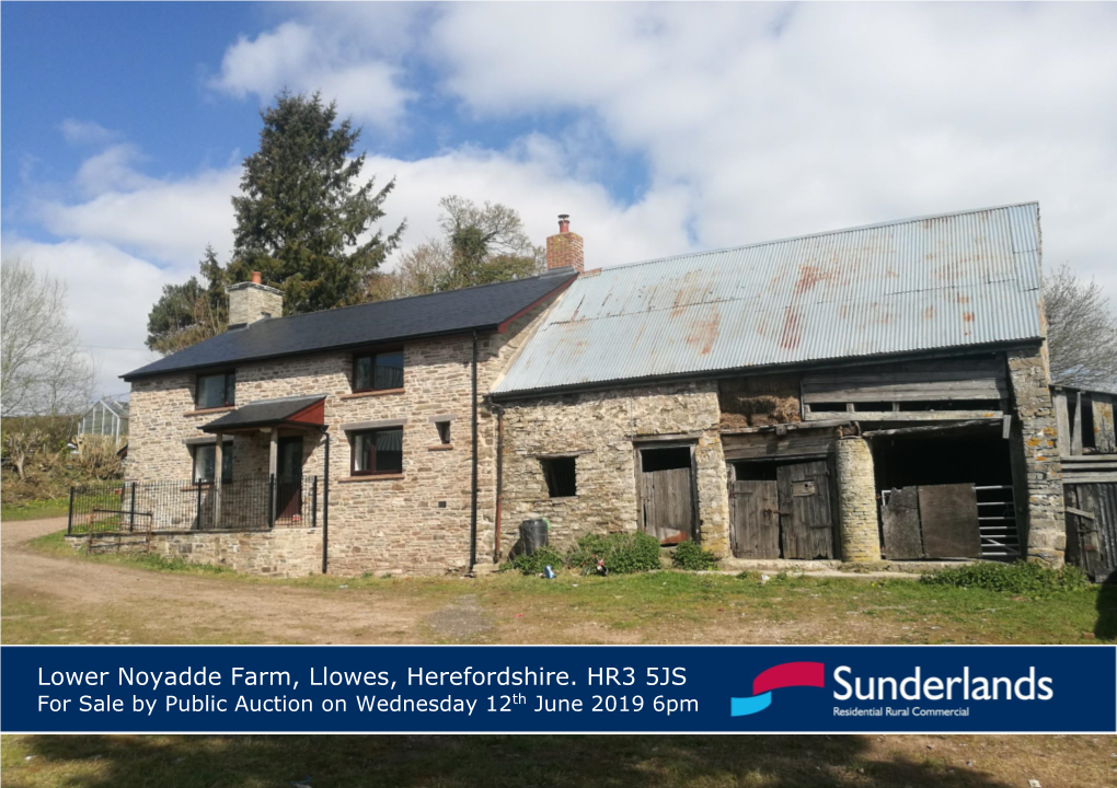 Lower Noyadde Farm, Llowes, Herefordshire. HR3