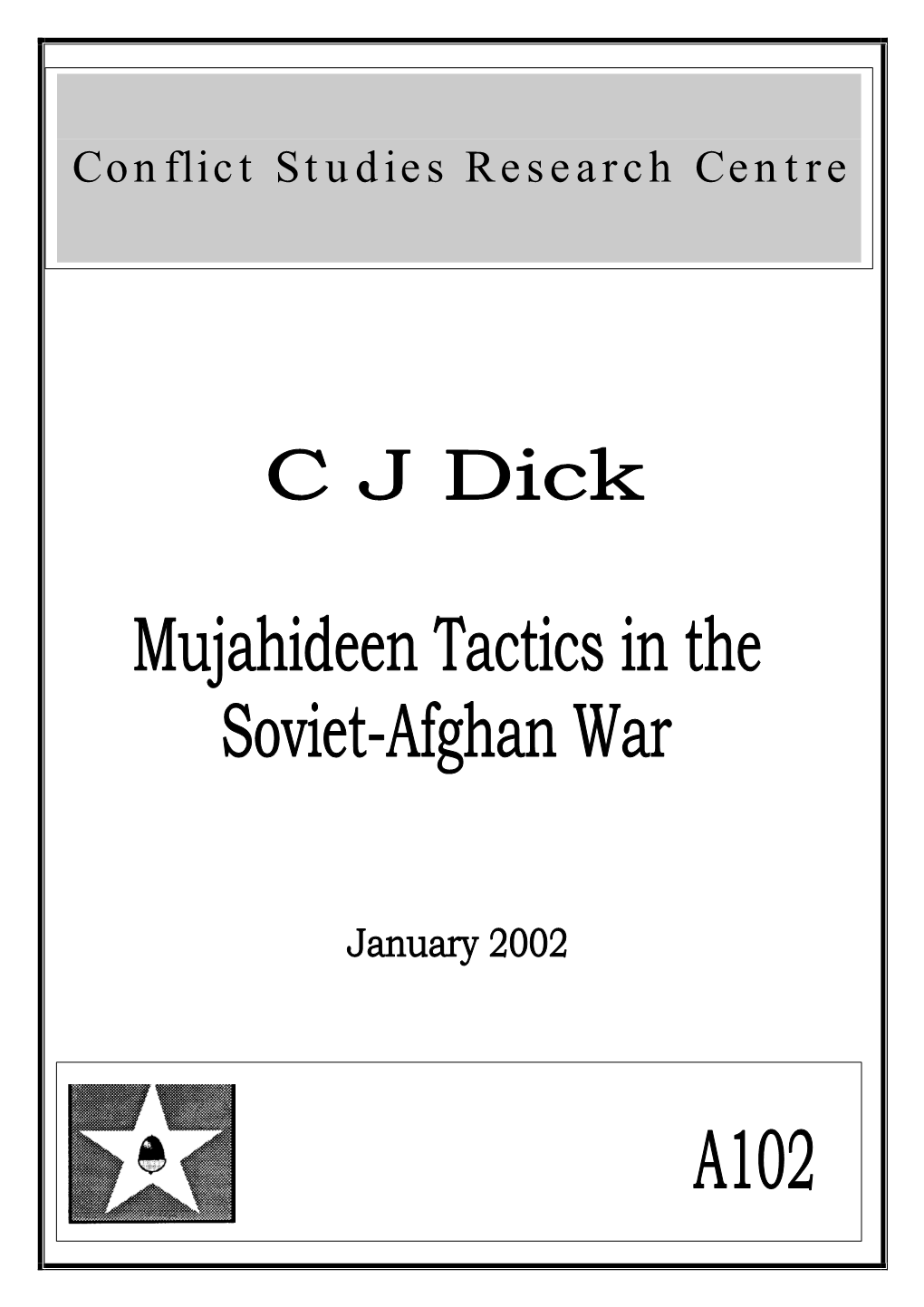 Mujahideen Tactics in the Soviet-Afghan War