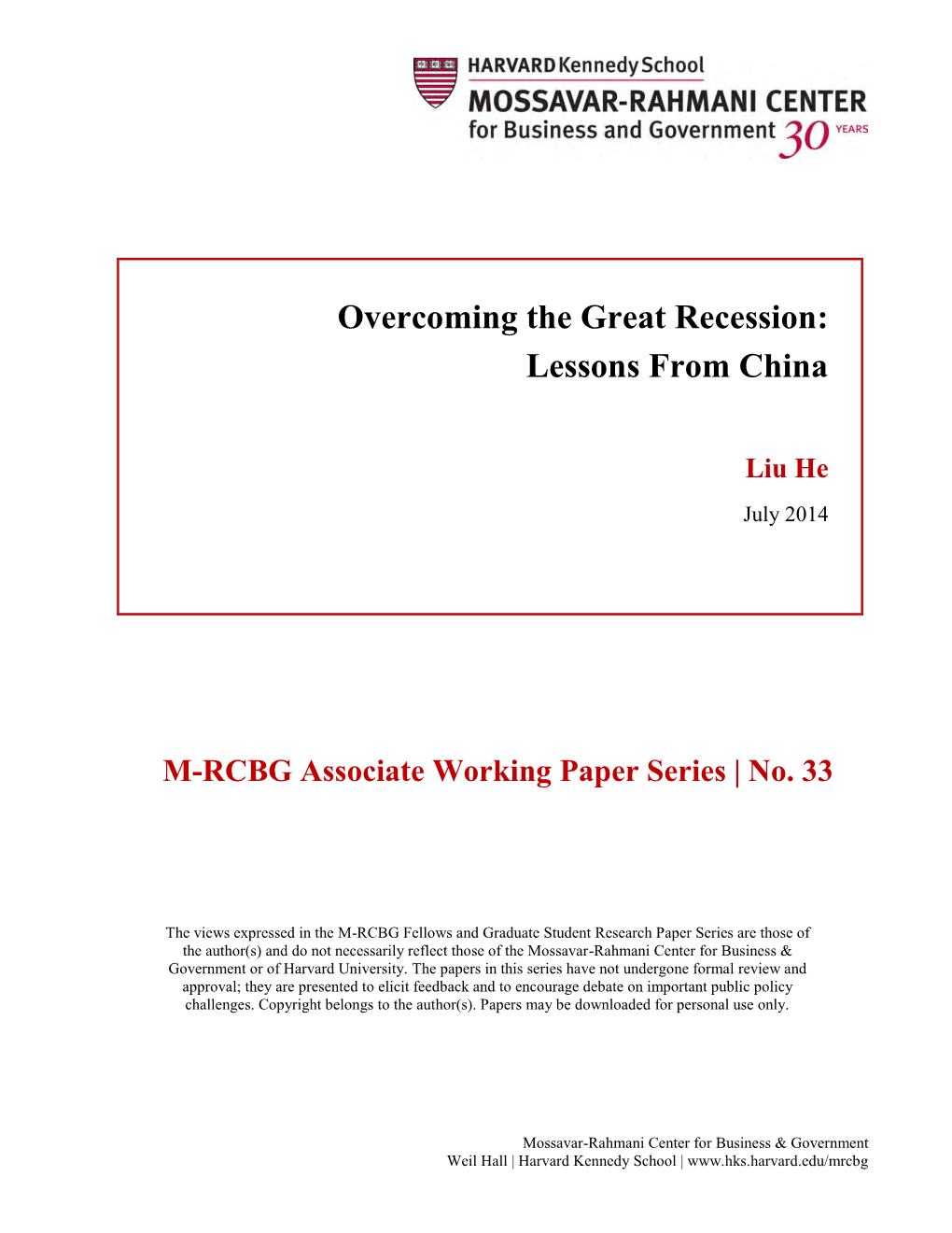 Overcoming the Great Recession: Lessons from China