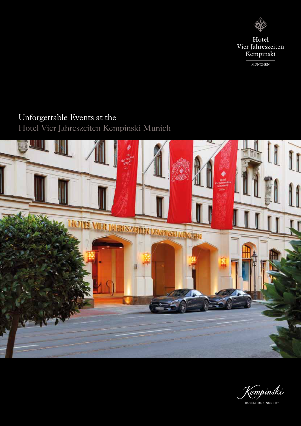 Unforgettable Events at the Hotel Vier Jahreszeiten Kempinski Munich