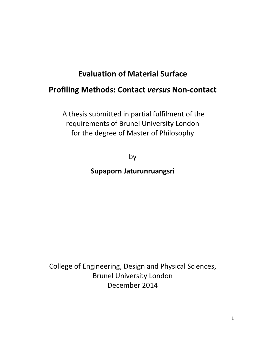 Evaluation of Material Surface Profiling Methods: Contact Versus Non-Contact