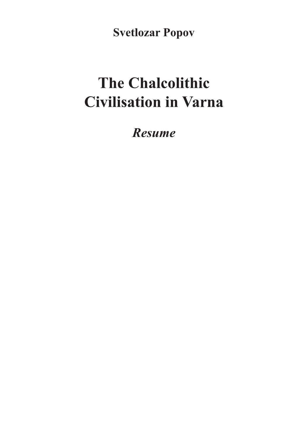 The Chalcolithic Civilisation in Varna