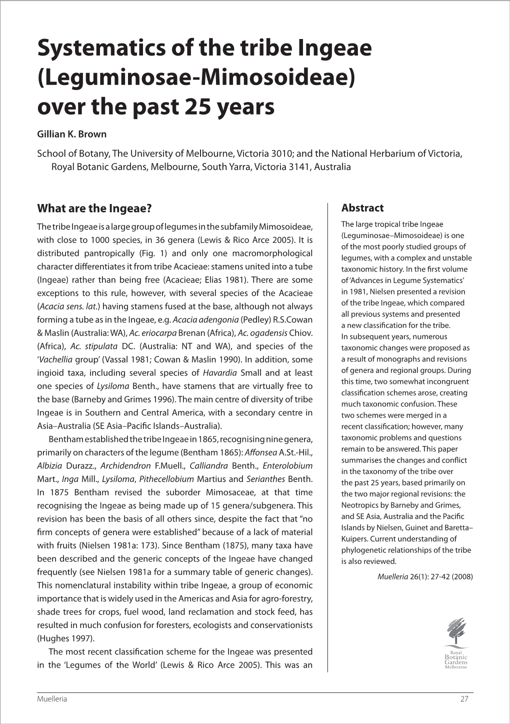 Systematics of the Tribe Ingeae (Leguminosae-Mimosoideae) Over the Past 25 Years Gillian K