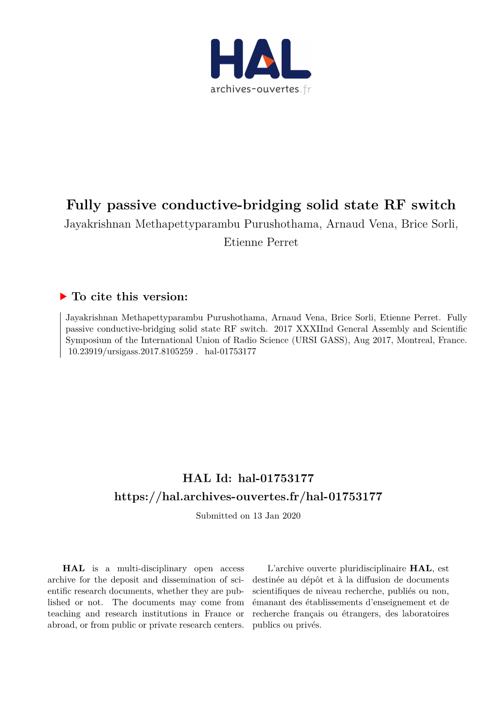 Fully Passive Conductive-Bridging Solid State RF Switch Jayakrishnan Methapettyparambu Purushothama, Arnaud Vena, Brice Sorli, Etienne Perret