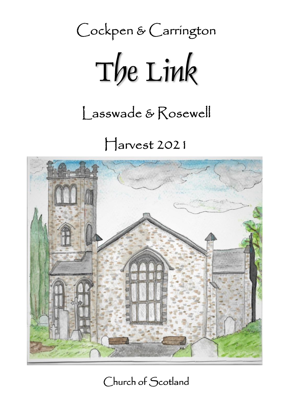 Cockpen & Carrington Lasswade & Rosewell Harvest 2021