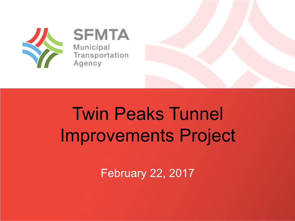 Twin Peaks Tunnel Neighborhood Partnering Session