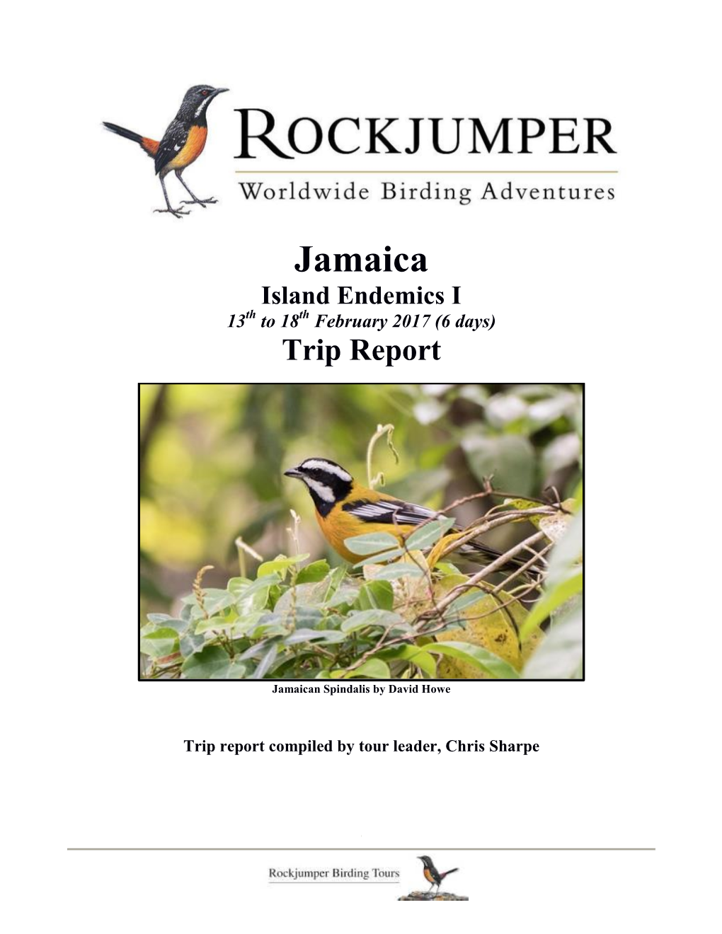 Jamaica Island Endemics I Th Th 13 to 18 February 2017 (6 Days) Trip Report