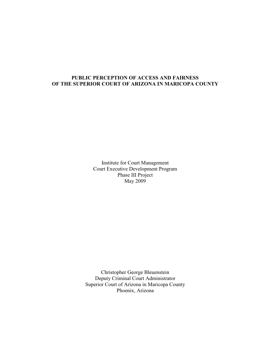 Public Perception of Access and Fairness of the Superior Court of Arizona in Maricopa County