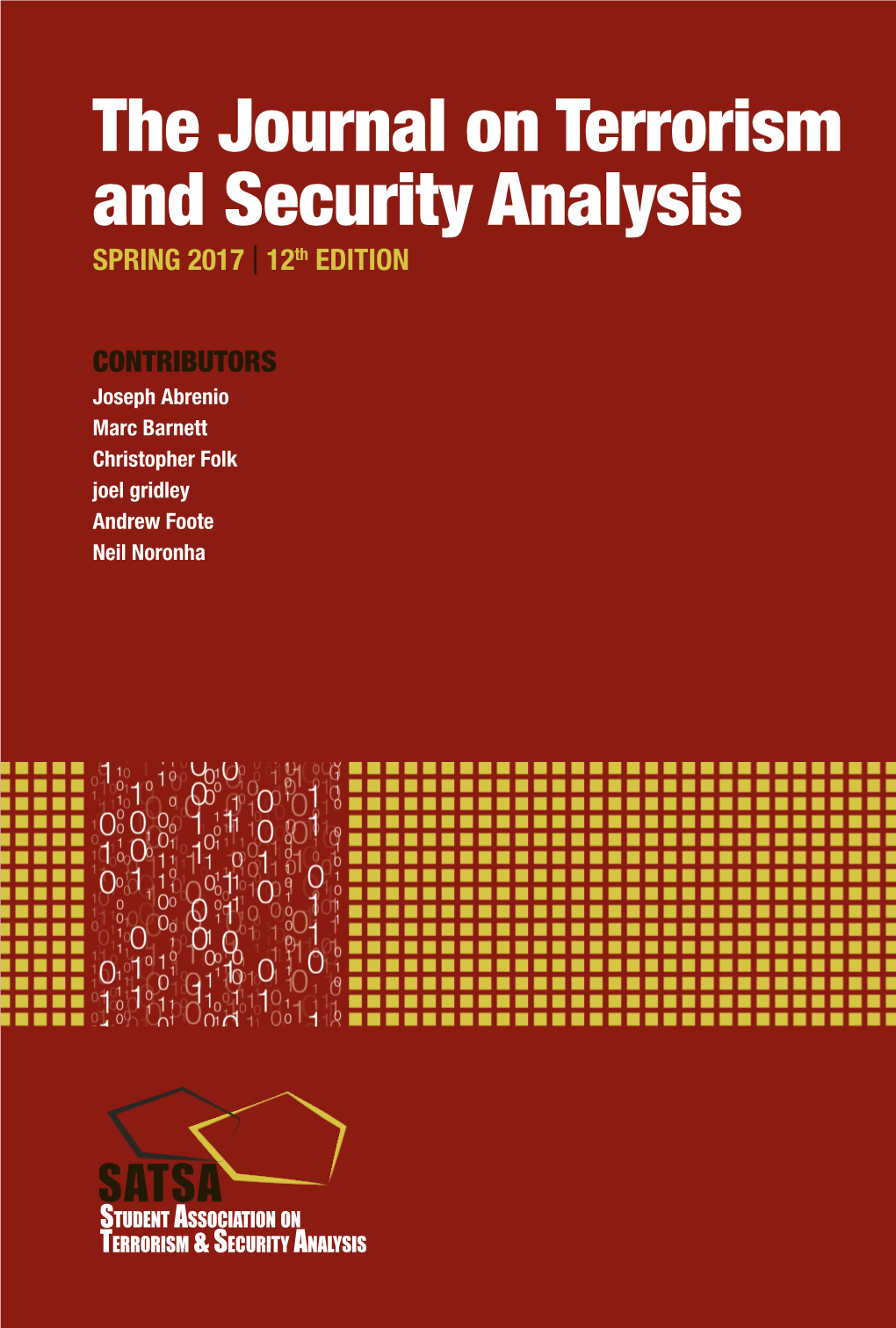 The Journal on Terrorism and Security Analysis the Jour and Secu