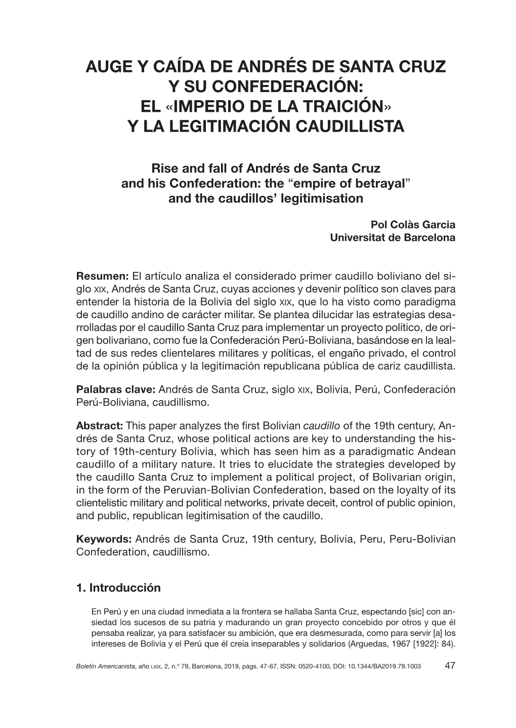 Auge Y Caída De Andrés De Santa Cruz Y Su Confederación: El «Imperio De La Traición» Y La Legitimación Caudillista