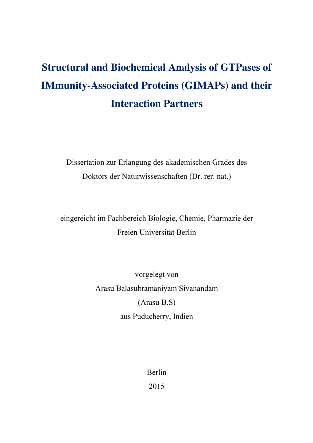 Structural and Biochemical Analysis of Gtpases of Immunity-Associated Proteins (Gimaps) and Their Interaction Partners