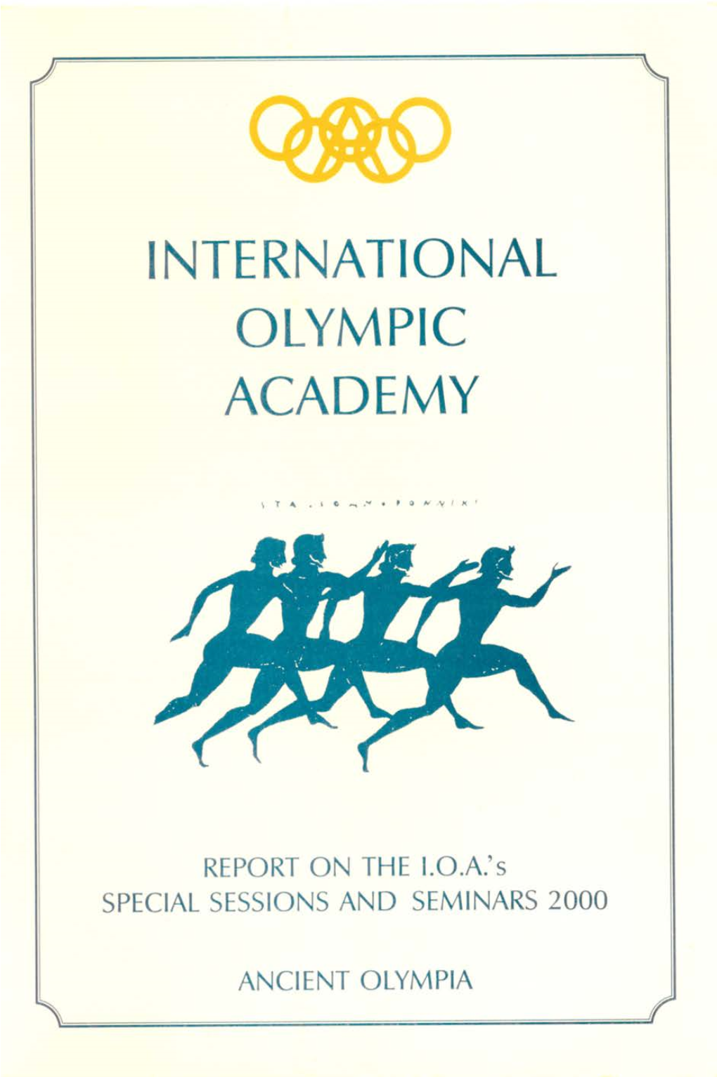 Report on the IOA's Special Sessions and Seminars 2000