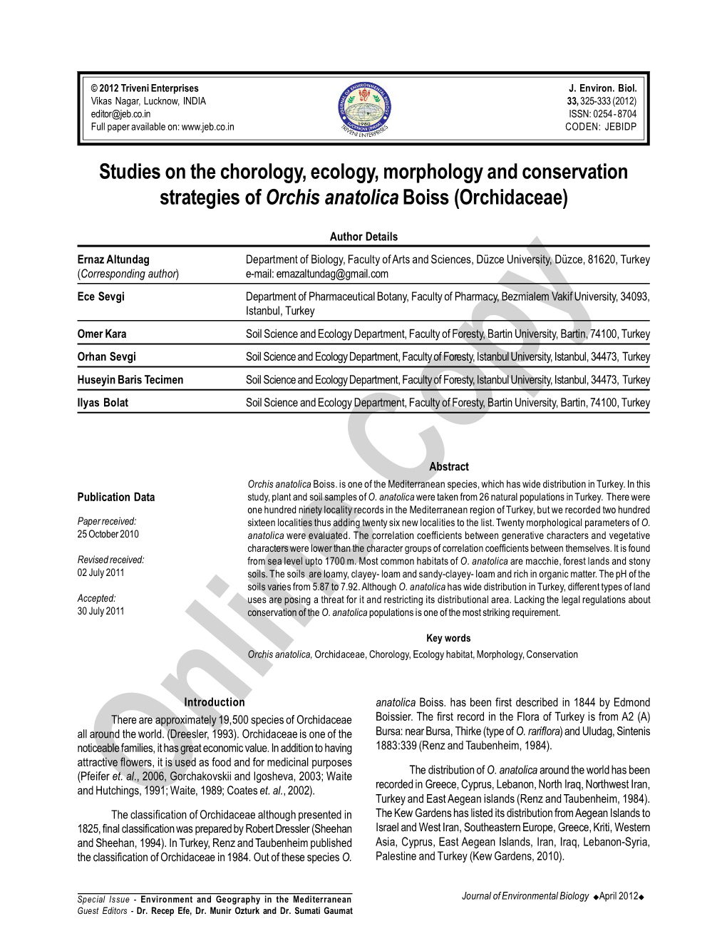 Studies on the Chorology, Ecology, Morphology and Conservation Strategies of Orchis Anatolica Boiss (Orchidaceae)