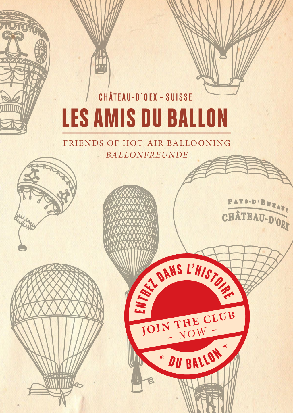 Les Amis Du Ballon Friends of Hot-Air Ballooning Ballonfreunde Soutenez Le Festival