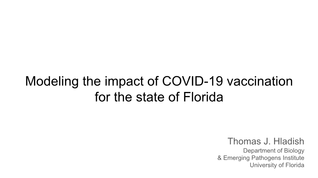 Modeling the Impact of COVID-19 Vaccination for the State of Florida