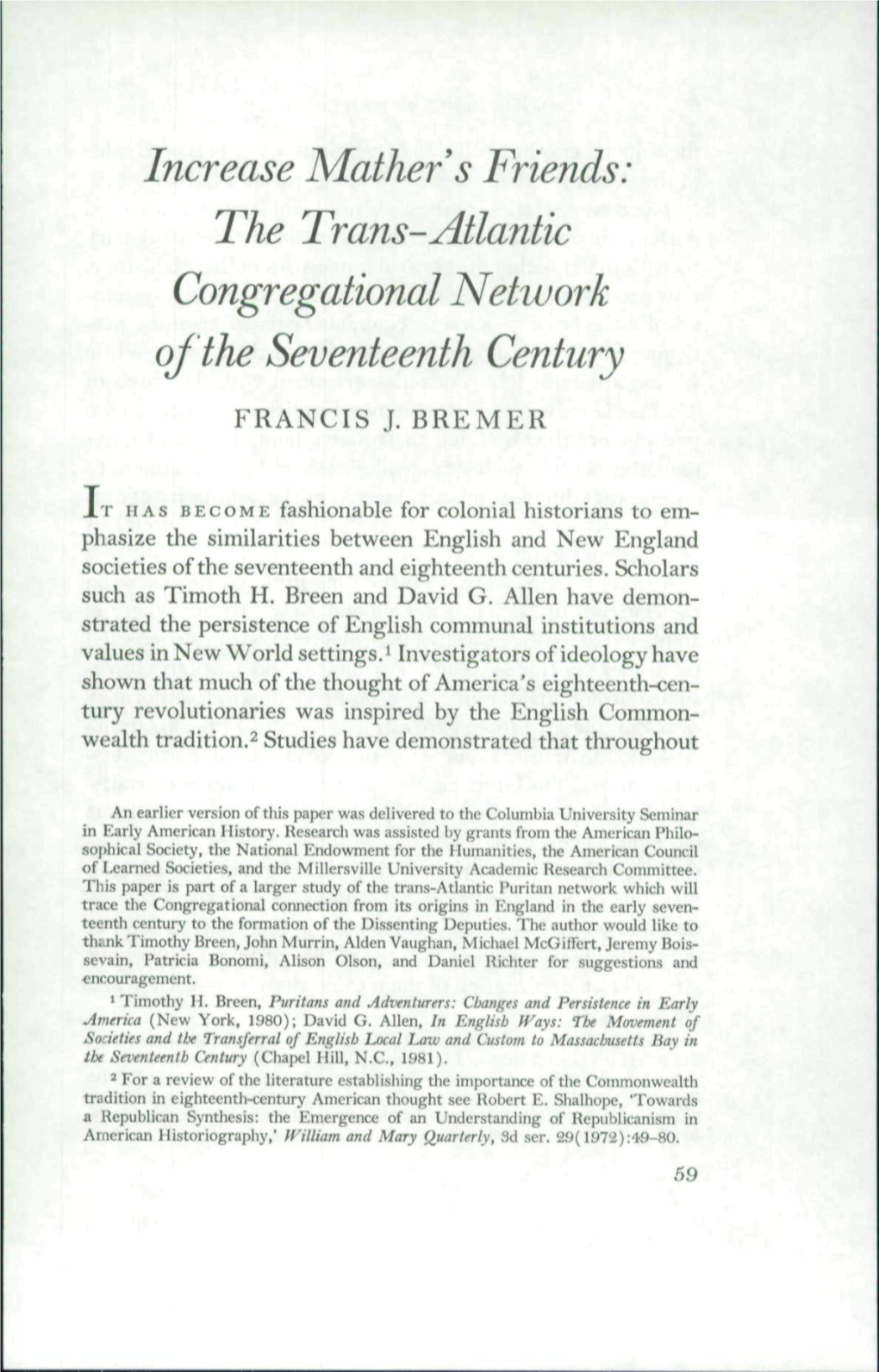 Increase Mather's Friends: the Trans-Atlantic Congregational Network Ofthe Seventeenth Century FRANCIS J