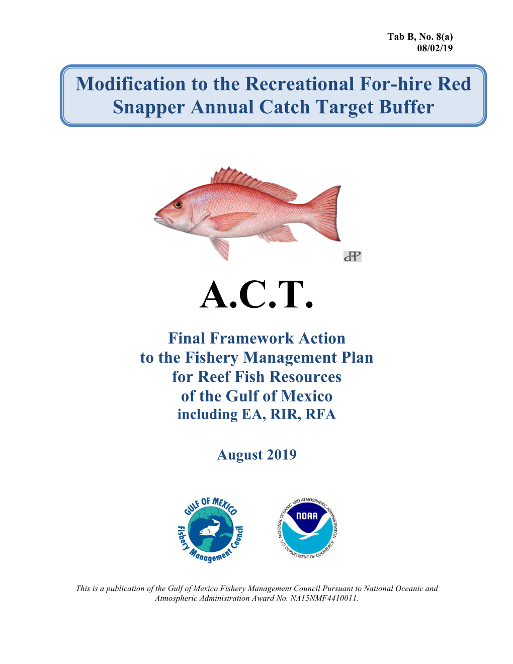 Modifications to the Recreational Red Snapper Annual Catch Target Buffers